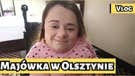 Rozpoczynamy Majowke w Olsztynie | VLOG | Magdalena Augustynowicz