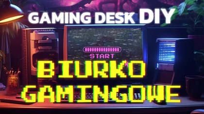 DIY Biurko Gamingowe Ultradesk Highlander XXL  Zrób to sam! 