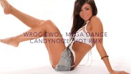 Mega Dance - Wroć Ewo (CandyNoize Hot Remix)