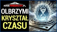 Rekordowy Kryształ Czasu! Uchylają się drzwi do 4 wymiaru