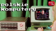 #343 - polskie KOMPUTERY