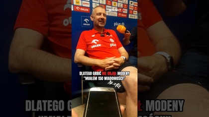 Grbicia zasypały gratulacje.  Trener Polaków musiał się tłumaczyć