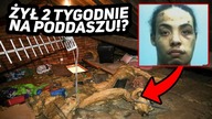 ŻYŁ na PODDASZU przez 2 TYGODNIE, BEZ WIEDZY WŁAŚCICIELKI! *niemożliwe*