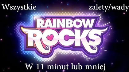 Wszystkie zalety/wady Rainbow Rocks W 11 minut lub mniej (Parodia CinemaSins) (Napisy PL)