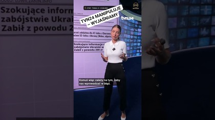 TVN24 MANIPULUJE - WYJAŚNIAMY