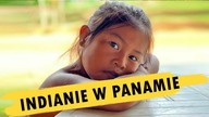 PANAMA - INDIANIE EMBERA, czyli jak się żyje w wiosce w dżungli