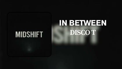 The official audio video for Disco T's 'In Between' from his album 'MIDSHIFT' - OUT NOW!

Stream album MIDSHIFT on all platforms
 https://Emuzeme.link/DiscoTMIDSHIFT

Title: In Between
Artist: Disco T
Album: MIDSHIFT
Lyricist: Disco T (Tymoteusz Zawadzki)
C-Line: Disco T
P-Line: Disco T
Label: LM Entertainment

LYRICS
In between the day and the night where the light fades slow and the city starts to breathe
I exist in that space not quite here not quite gone
Between summer dreams and winter hustle
Between lazy waves and ticking clocks
Between the sunshine in my voice and the shadow in my thoughts
Some nights I run chasing feelings I cant name
Some days I float escaping everything Ive built
Freedom feels good til you miss the structure
Structure feels safe til it starts to choke you
Between th palm trees and the pavement
Btween champagne toasts and cold takeout meals
Between friends who fade and silence that stays
Its not about winning
Its about waking up and still choosing this
Still dreaming still reaching
Still me
Welcome to the space in between

Listen to the album on:
Spotify  https://Emuzeme.link/DiscoTMIDSHIFT/spotify
Apple Music  https://Emuzeme.link/DiscoTMIDSHIFT/applemusic
iTunes  https://Emuzeme.link/DiscoTMIDSHIFT/itunes
Tidal  https://Emuzeme.link/DiscoTMIDSHIFT/tidal
Deezer  https://Emuzeme.link/DiscoTMIDSHIFT/deezer
YouTube Music  https://Emuzeme.link/DiscoTMIDSHIFT/youtubemusic

Music video by Disco T performing In Between (Audio). (P) 2025 Disco T. All Rights Reserved.