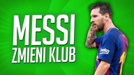 MESSI ZMIENI KLUB