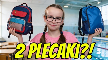 PAKUJĘ DWA PLECAKI DO SZKOŁY!  Pierwszy raz mam basen  Daily Vlog 11 września