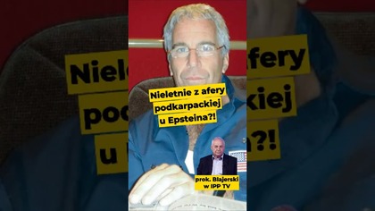 Nieletnie z afery podkarpackiej u Epsteina?! - prok.  Blajerski #Giertych #Epstein #aktaEpsteina