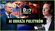 AI atakuje polityków, Rosjanie odpowiedzialni za podpalenia? [O co chodzi?]