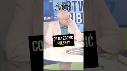  Co ma zrobić Polska? #PomyślDziś odc.  2242