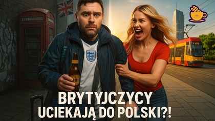 BRYTYJCZYCY uciekaja do POLSKI?!