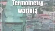 Termometry wariują.  Czy dzisiaj padnie kolejny rekord?