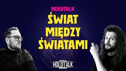 Świat Między Światami  największa tajemnica Mocy  HOLOTALK