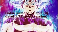 goku-kamehame ha epic (dj davel speed boootleg 2019)