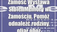 Zamość: Wystawa StolenMemory w Zamościu.  Pomóż odnaleźć rodziny ofiar obozów k...