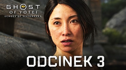 Ghost of Yotei: Echa Sekigahary - Odc.  3 - BURZLIWA PRZESZŁOŚĆ