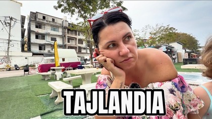 NIESTETY JUŻ PAKUJEMY WALIZKI!  TAJLANDIA