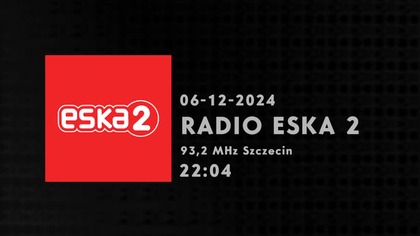 ESKA2 - 06-12-2024 - Dżingle