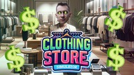 OTWORZYŁEM WŁASNEGO LUMPA! | Clothing Store Simulator #1 | Asasyn08