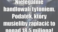 Nielegalnie handlowali tytoniem.  Podatek, który musieliby zapłacić to ponad 18,5 miliona!