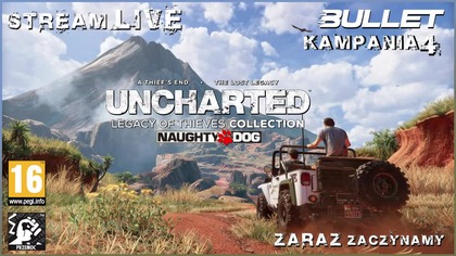 UNCHARTED: LEGACY OF THIEVES COLLECTION : A THIEFS END [2022] KAMPANIA 4 [STREAM LIVE]
