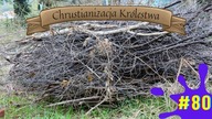 SPS# 80 pt.  Chrustianizacja Królestwa.