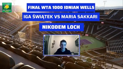 IGA ŚWIĄTEK WYGRYWA INDIAN WELLS 2024 - PODSUMOWANIE MECZU IGA ŚWIĄTEK VS MARIA SAKKARI