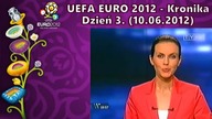 Mistrzostwa Europy 2012 - kronika - dzień 3.  (10. 06. 2012)