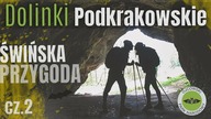  Ojcowski Park Narodowy - piechotą z kijkami - część 2/2 - na Około