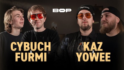 CYBUCH x FURMI vs KAZ x YOWEE | BOP2vs2 | 2026 (Grupa A)