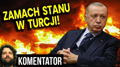 Zamach Stanu w Turcji! A Tak Niedawno Tusk Chwalił Erdogana! - Analiza Ator