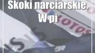 Skoki narciarskie.  W piątek mają ruszyć mistrzostwa świata w lotach