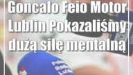 Goncalo Feio (Motor Lublin): Pokazaliśmy dużą siłę mentalną