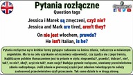 Question tags angielski - czyli pytania rozłączne na końcu zdania, isnt it?