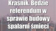 Kraśnik.  Będzie referendum w sprawie budowy spalarni śmieci