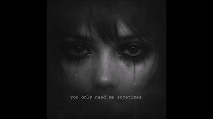 Slow Danse With The Dead - You only need me sometimes