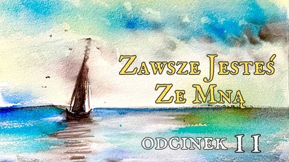 Wszystko Moje Należy do Ciebie | Ukończone Dzieło Krzyża (11/12)
