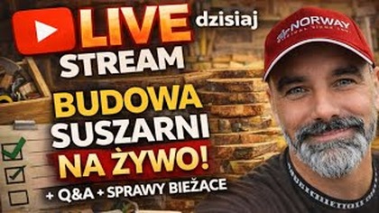 Omówienie budowy suszarni do drewna/sprawy bieżące / odpowiedzi na komentartze / Snekker Robert LIVE