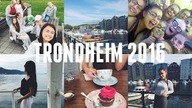 TRONDHEIM 2016 | Wiktoria