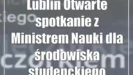 Lublin: Otwarte spotkanie z Ministrem Nauki dla środowiska studenckiego Lubelszczyzny (UMCS)