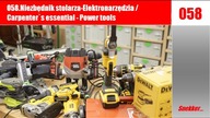 058 Niezbędnik stolarza   Elektronarzędzia / Carpenter`s Essential - Power tools