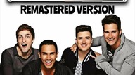 Big Time Rush - Song For You (Remastered Edition)