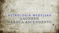 Lagnesh- władca Ascendentu