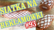 siatka na reklamówki, szydełkowa torebka na siatki, crochet krok po kroku #93
