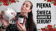 ALKOHOL W SERUM? ŚWIECE Z RÓŻAMI