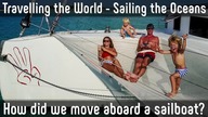 Family with Two Kids Traveling and Sailing the World - How Did We Make it Happen?