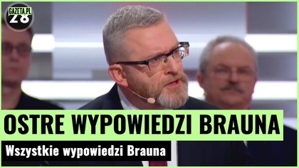Skandaliczne słowa podczas debaty.  Wszystkie wypowiedzi Grzegorza Brauna | Gazeta.pl