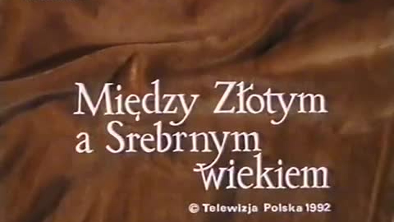 Dlaczego Wiek 16 Nazywamy Złotym Wiekiem Między złotym a srebrnym wiekiem. Dokument - CDA